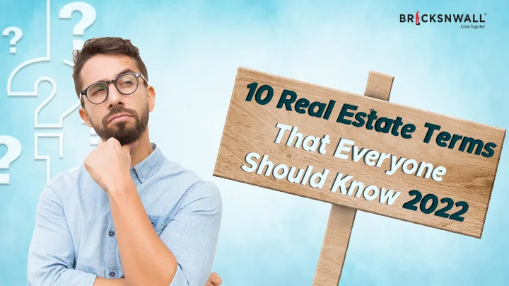 10 Real Estate Terms That Everyone Should Know | 2022